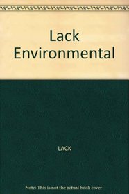 Lack Environmental