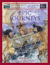 Incredible Journeys: World Myths (Myths and Legends from Around the World)