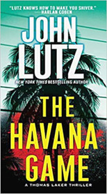 The Havana Game (Thomas Laker, Bk 2)
