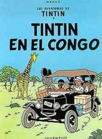 Las Avenuras de Tintin: Tintn en el Congo (Spanish Edition)