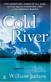 Cold River: A Novel