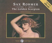 The Golden Scorpion, with eBook (Tantor Unabridged Classics)