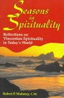 Seasons in Spirituality: Reflections on Vincentian Spirituality in Today's World