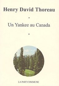 Un Yankee au Canada (French Edition)
