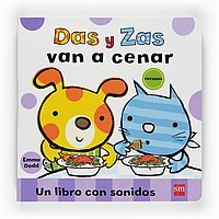 Das y Zas van a cenar/ Dot and Dash Eat Their Dinner (Das Y Zas/ Dot and Dash) (Spanish Edition)