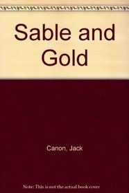 Sable and Gold