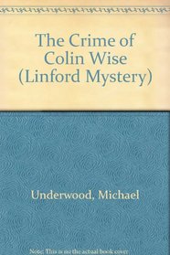 Crime of Colin Wise (Linford Mystery Library (Large Print))