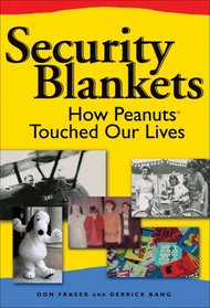 Security Blankets: How Peanuts Touched Our Lives