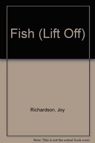 Fish (Lift Off S.)