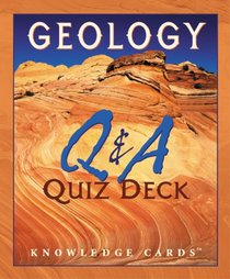 Geology Q & A Knowledge Cards?