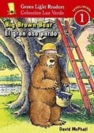 Big Brown Bear/El Gran Oso Pardo (Green Light Readers Level 1)