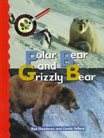 Polar Bear and Grizzly Bear (Discover the Difference)
