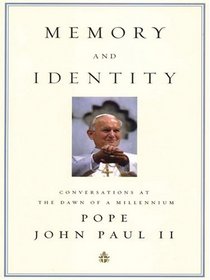 Memory And Identity: Conversations at the Dawn of a Millennium (Walker Large Print Books)