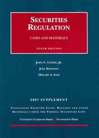 Securities Regulation, 10th ed., 2007 Case Supplement (University Casebook)