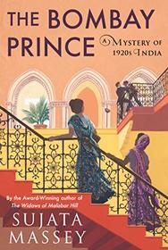 The Bombay Prince (Perveen Mistry, Bk 3)