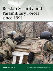 Russian Security and Paramilitary Forces since 1991 (Elite)