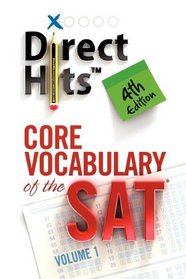 Direct Hits Core Vocabulary of the SAT: 4th Edition