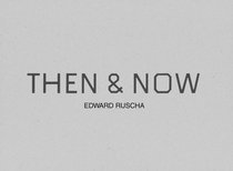 Then  Now: Ed Ruscha: Hollywood Boulevard, 1973-2004