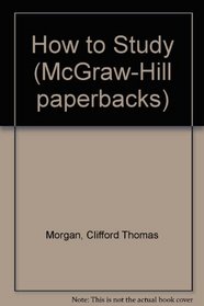 How to Study (McGraw-Hill paperbacks)