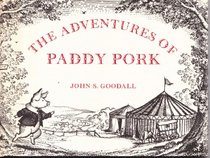 The adventures of Paddy Pork.
