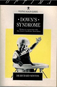 Down's Syndrome (Positive Health Guide)
