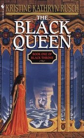 The Black Queen (Black Throne, Book 1)