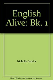 English Alive: Bk. 1