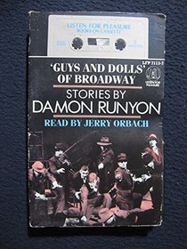 Guys and Dolls of Broadway: Stories by Damon Runyon