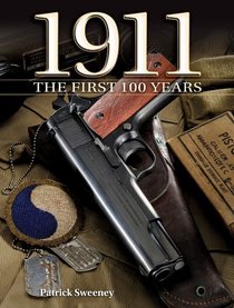 1911 The First 100 Years