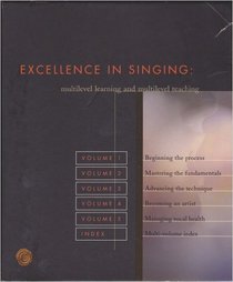 Excellence in Singing: Multilevel Teaching & Multilevel Learning (5-Volume Boxed Set)