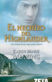 El Hechizo del Highlander (Spell of the Highlander) (Highlander, Bk 7) (Spanish Edition)