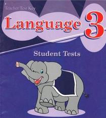 Language 3 - Teacher Test Key Student Tests