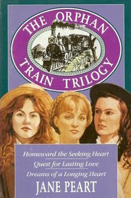 The Orphan Train Trilogy