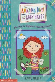 The Amazing Days of Abby Hayes:  The Pen Is Mightier Than The Sword