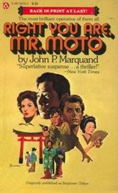 Right You Are, Mr. Moto (aka Stopover: Tokyo)