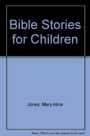 Bible Stories for Children