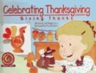 Celebrating Thanksgiving: Giving Thanks (Learn to Read Read to Learn Holiday Series)