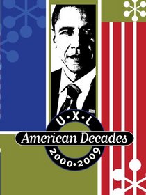 U-X-L American Decades, 2000-2009