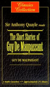 The Short Stories of Guy De Maupassant (Classics Collection) (Audio Cassette) (Abridged)