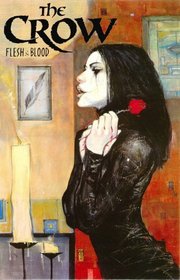 The Crow: Flesh  Blood