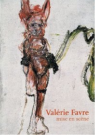 Valerie Favre: Mise En Scene (French Edition)