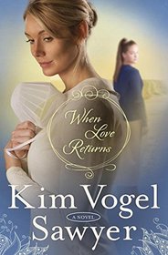 When Love Returns (Zimmerman Restoration, Bk 3)