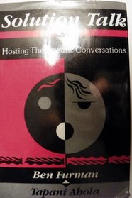 Solution Talk: Hosting Therapeutic Conversations