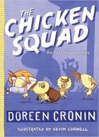 The Chicken Squad: The First Misadventure (Chicken Squad, Bk 1)