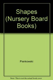 SHAPES: NURSERY BOARD BOOKS