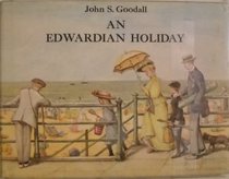 Edwardian Holiday
