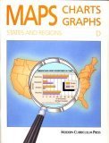 Maps Charts and Graphs States and Regions Level D (Maps Charts and Graphs)