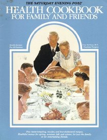 Health Cookbook for Family and Friends