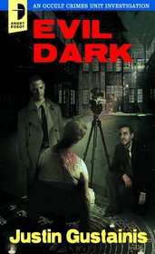 Evil Dark (Occult Crimes Unit, Bk 2)