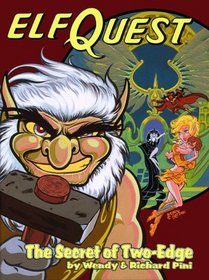 The Secret of Two-Edge (Elfquest Graphic Novel Series, Book 6)